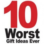 Worst Gifts Ever
